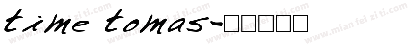 time tomas字体转换